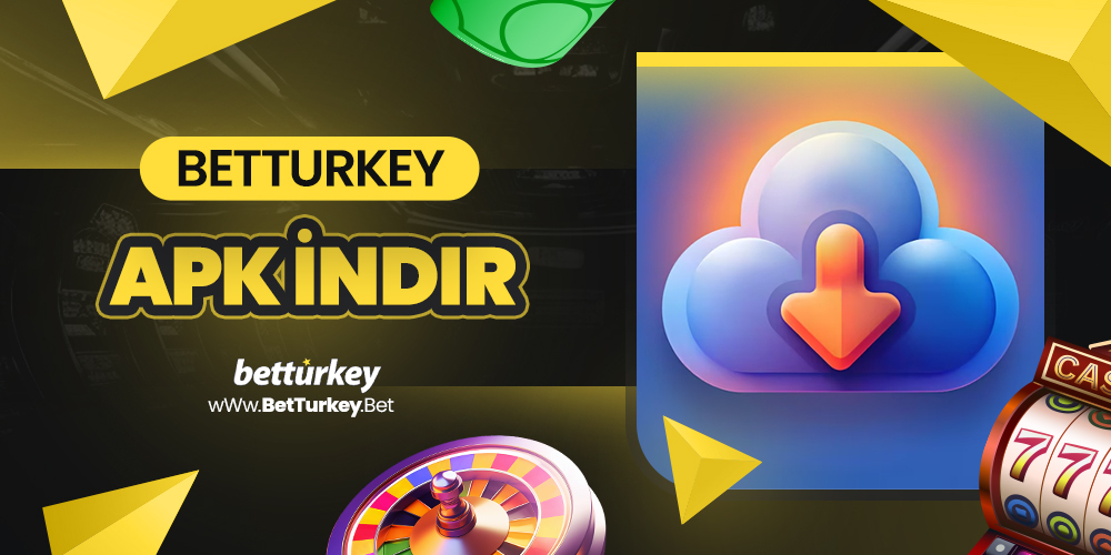 BetTurkey Apk İndir