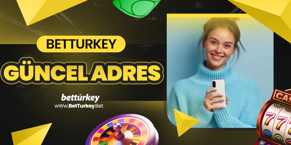 BetTurkey Güncel Adres