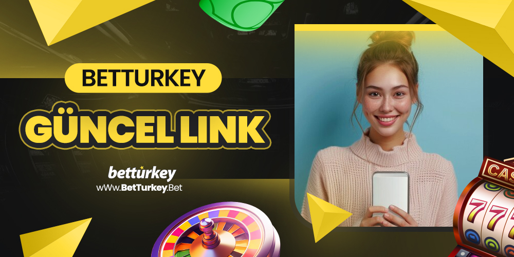 BetTurkey Güncel Link