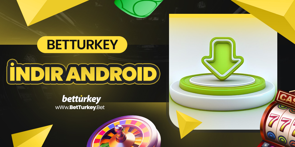 BetTurkey İndir Android