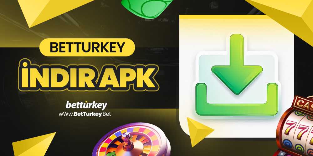 BetTurkey İndir Apk