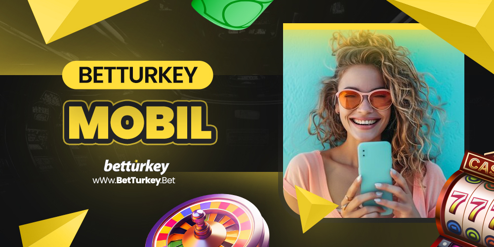 BetTurkey Mobil