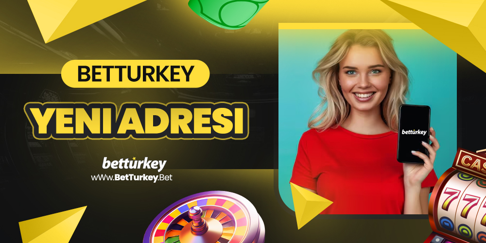 BetTurkey Yeni Adresi